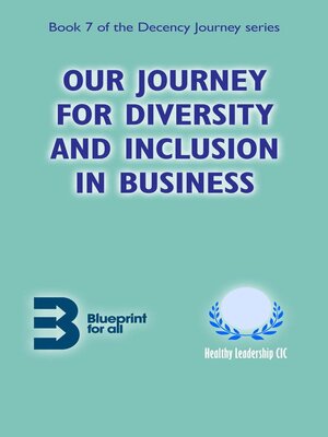 cover image of Our Journey for Diversity and Inclusion in Business